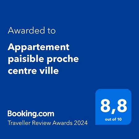 Paisible Proche Centre *